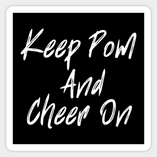 Keep Pom And Cheer On Sticker